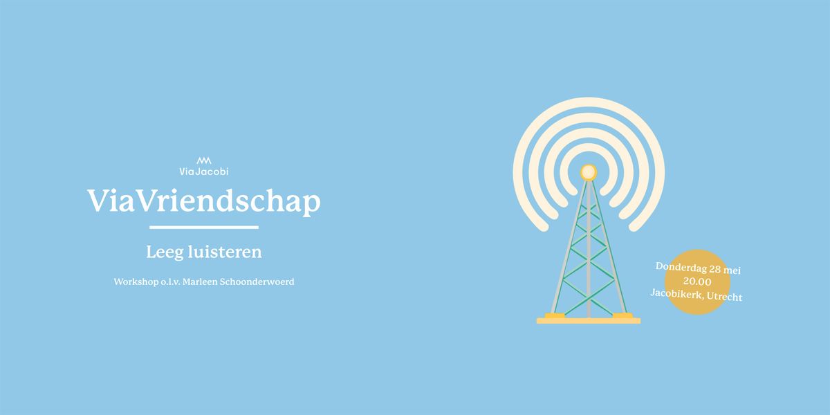 ViaVriendschap - Leeg luisteren
