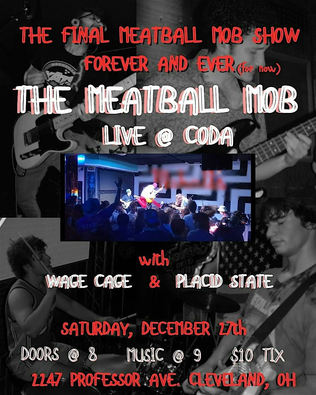 The Meatball Mob | Wage Cage | Placid State at CODA
