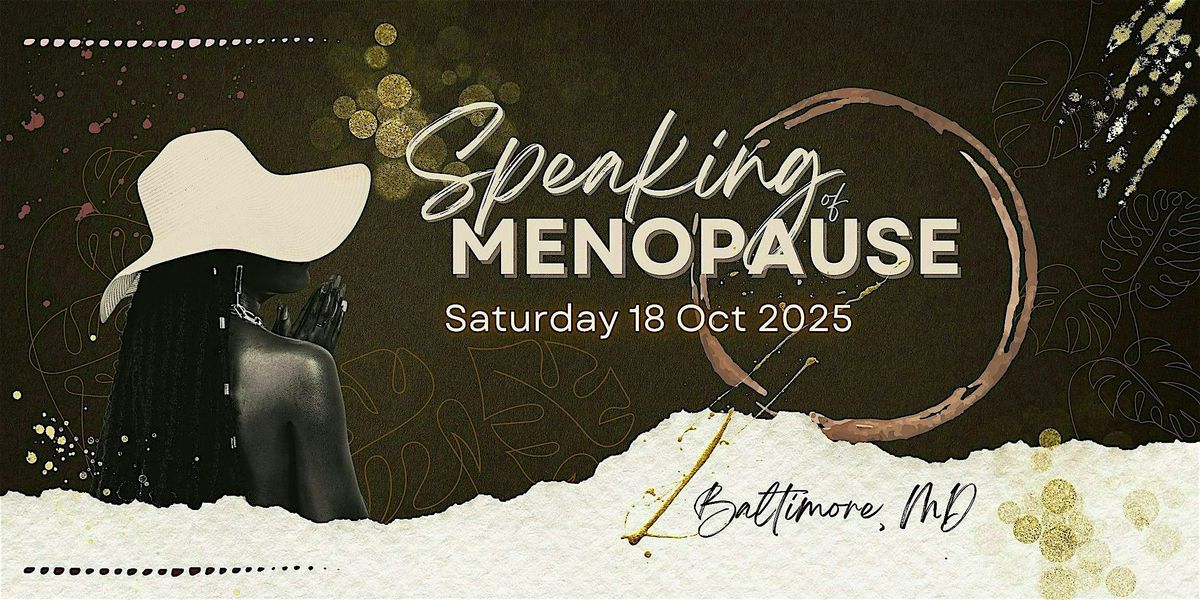 Speaking of Menopause