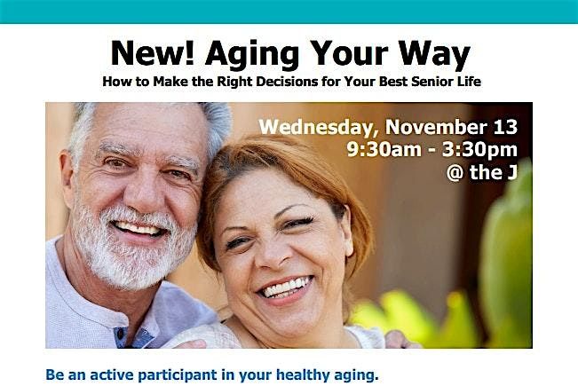 Aging Your Way