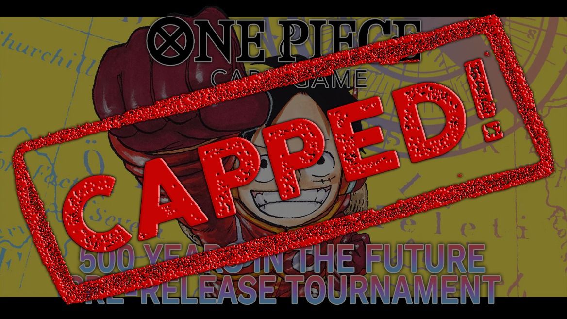 One Piece: 500 Years In The Future (OP-07) Pre-Release Tournament