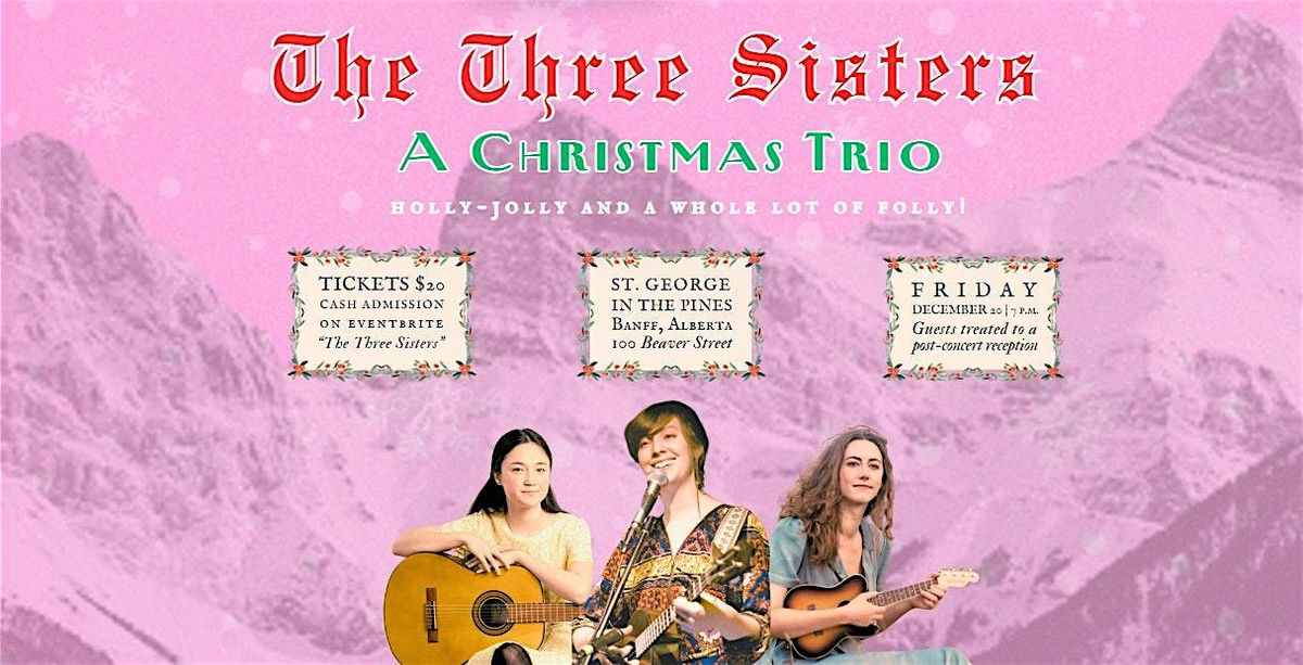 The Three Sisters: A Christmas Trio