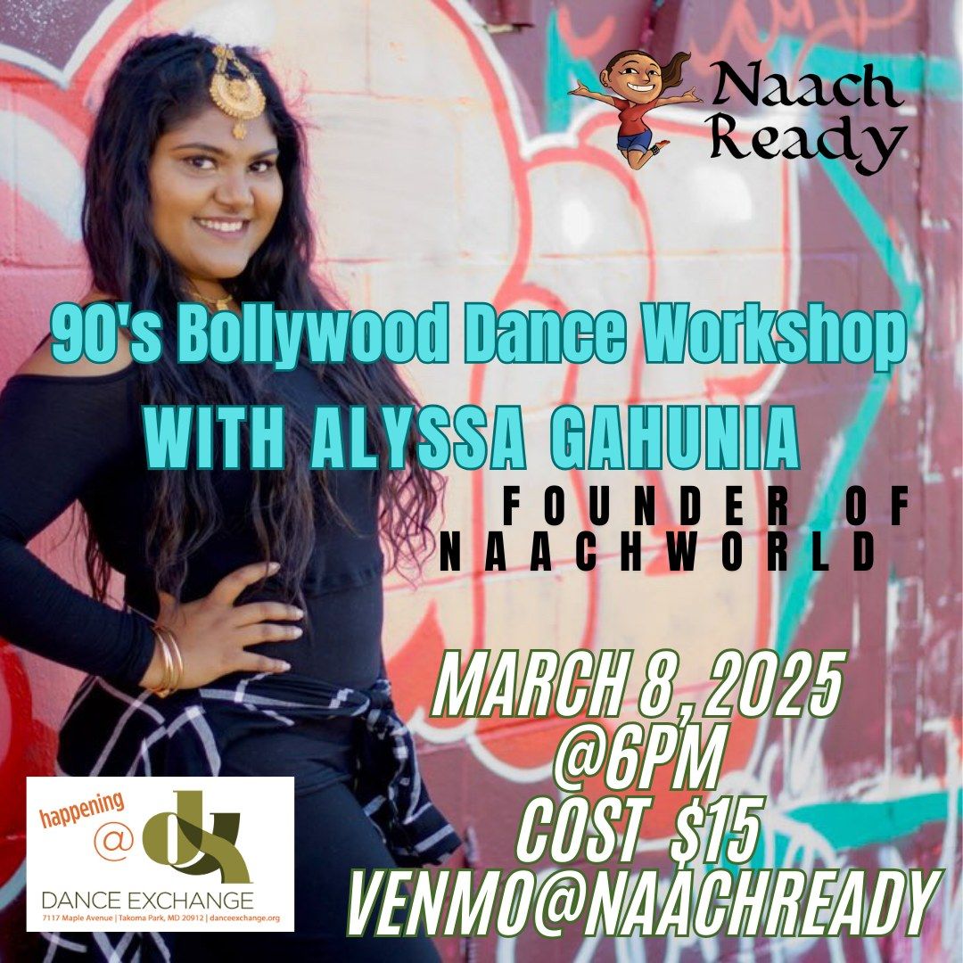 NaachReady 90's Bollywood Workshop