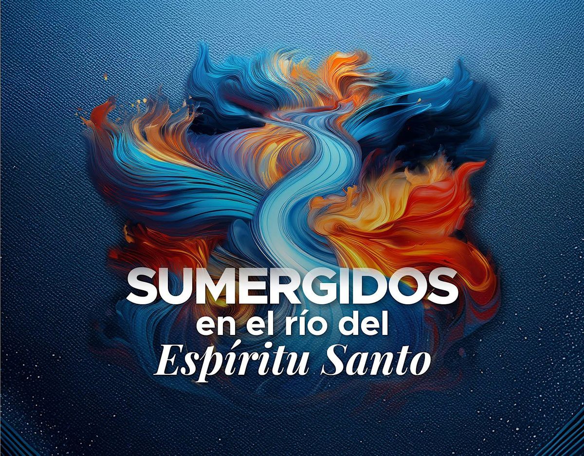 Sumergidos en el r\u00edo del Esp\u00edritu Santo 2026
