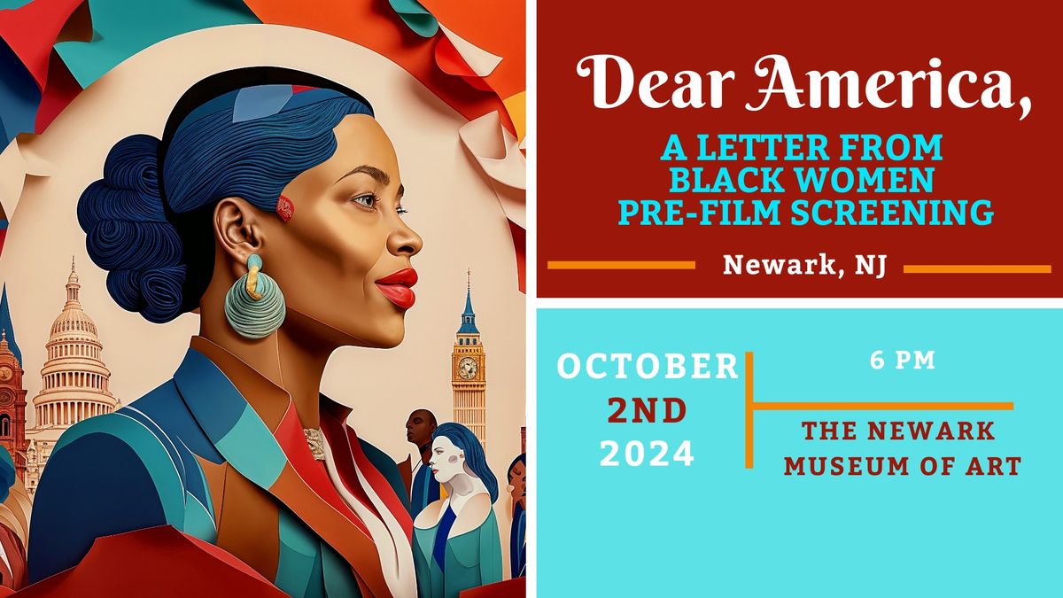 Dear America, A Letter from Black Woman- Newark, NJ