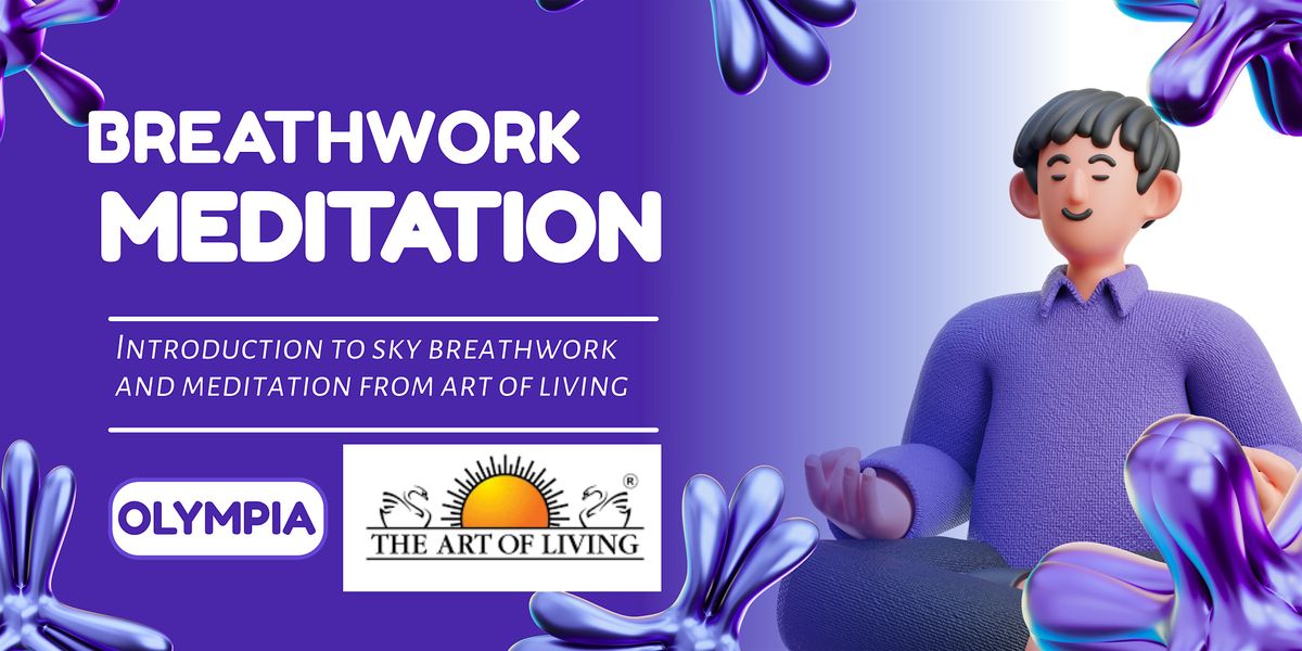 Guided Meditation & Breathwork   - Intro to Art of Living  SKY Breathwork