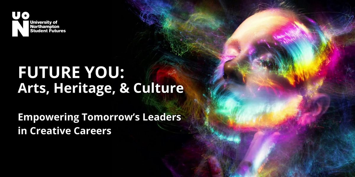 Future You: Arts, Heritage, & Culture