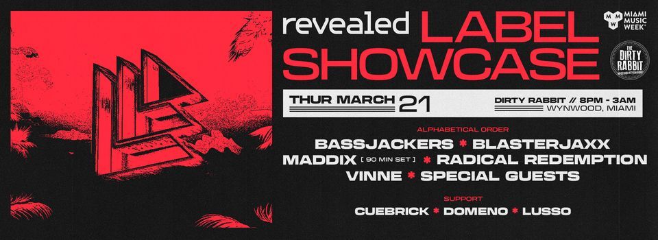 REVEALED LABEL SHOWCASE MIAMI 2024 @DIRTY RABBIT