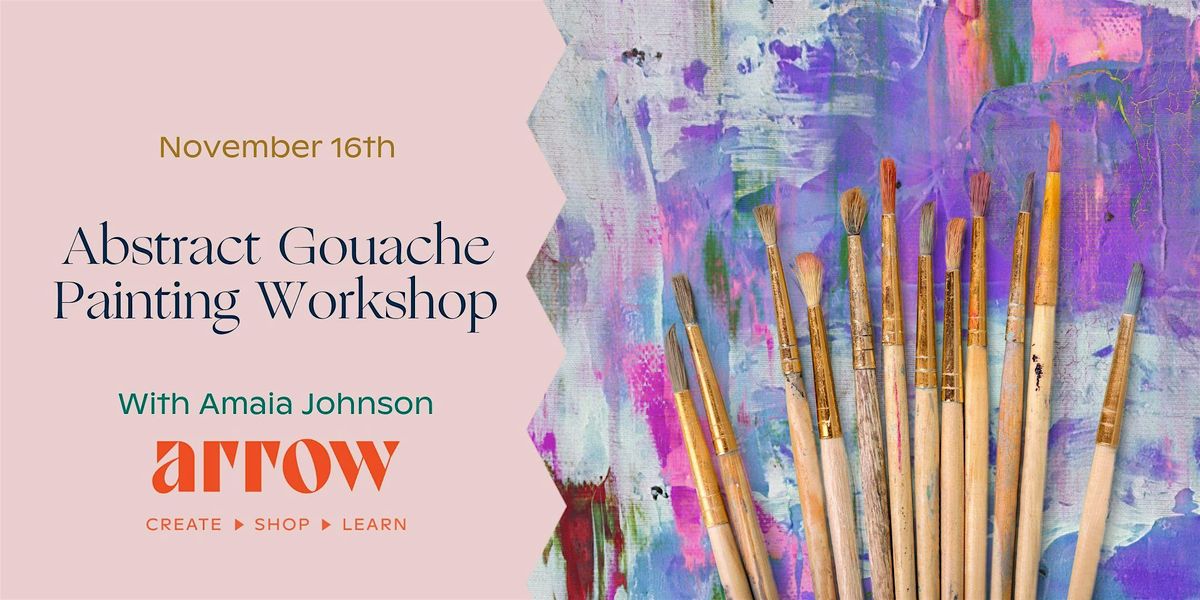 Abstract Gouache Painting Workshop with Amaia Johnson