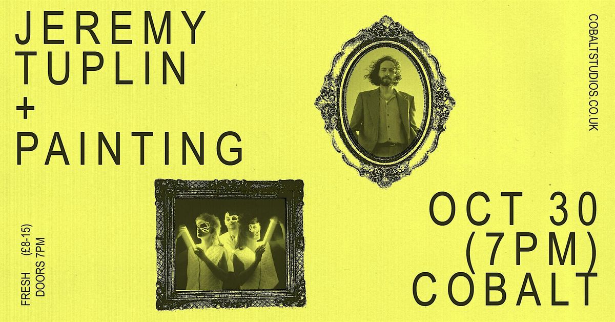 Fresh Thursday \/\/ Jeremy Tuplin + Painting