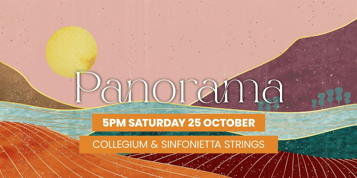 Panorama - Sinfonietta & Collegium at 5pm