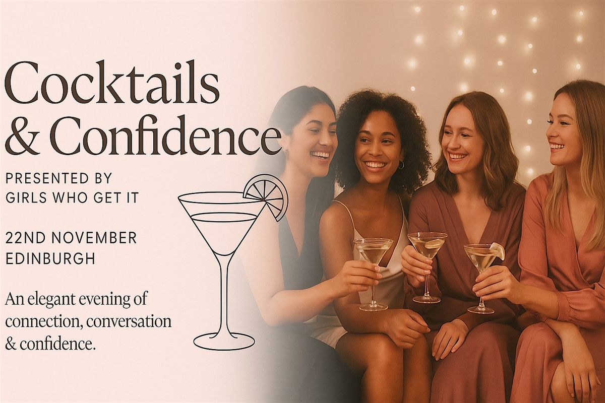 Confidence & Cocktails