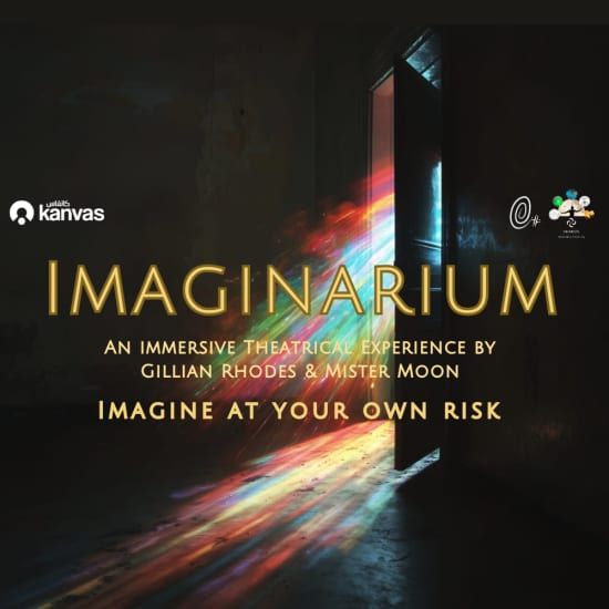 Imaginarium: An Immersive Theatrical Experience