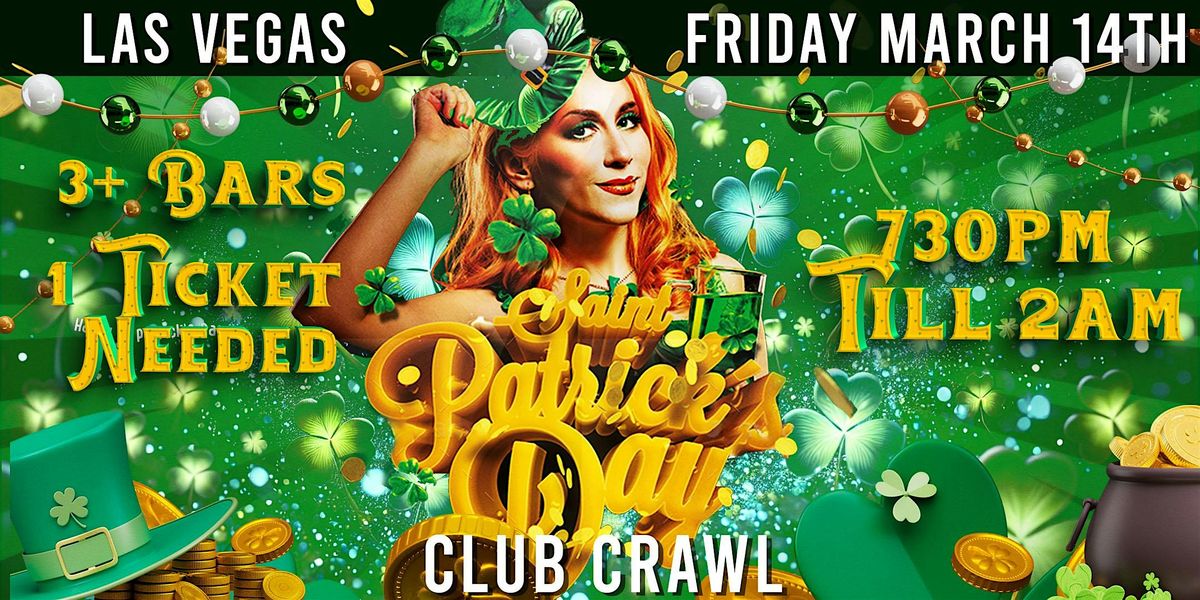 Las Vegas St. Patrick's Day Bar Crawl Party 2025 | Friday, March 14th