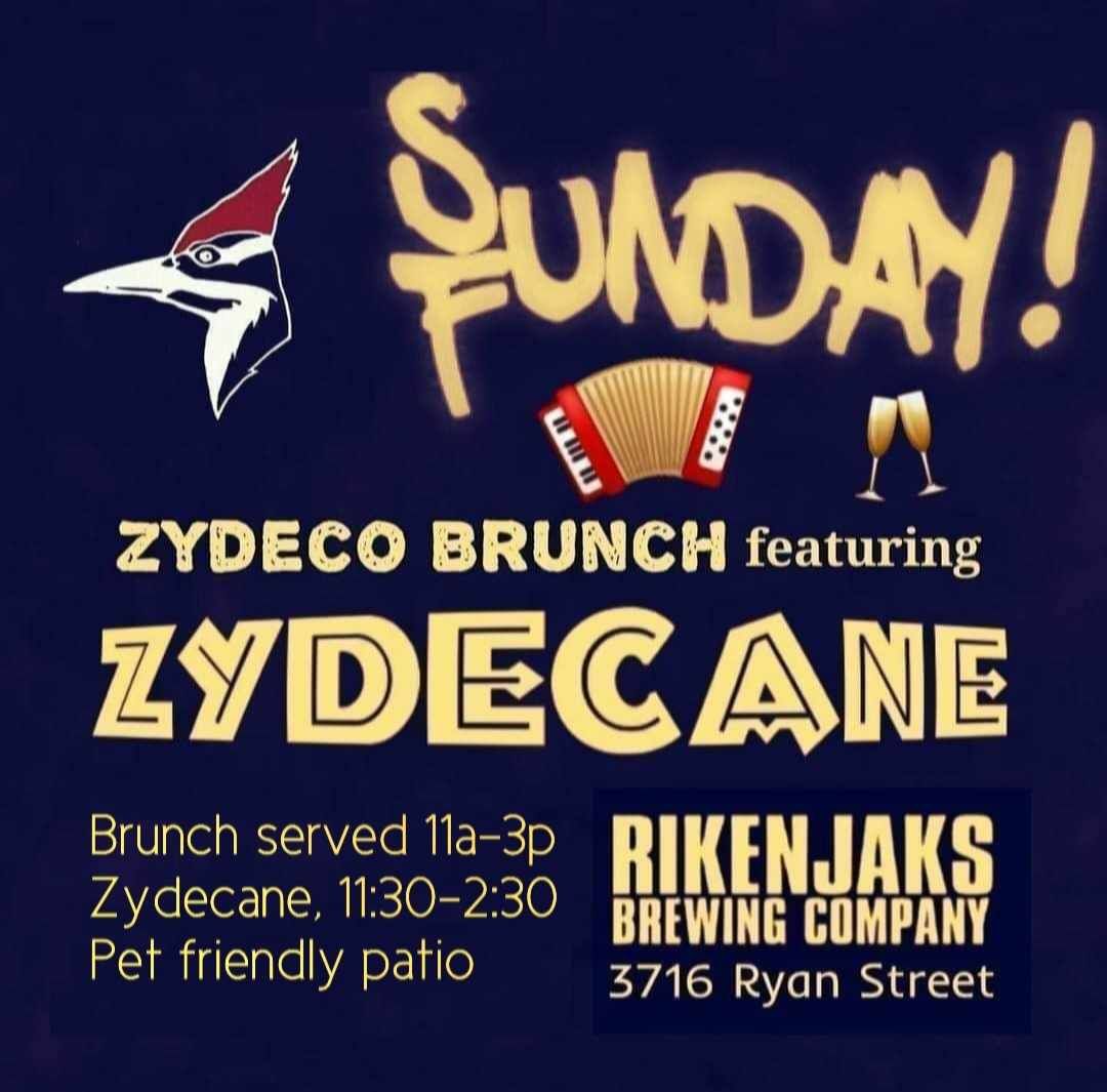 Sunday Fun Zydeco Brunch w\/Zydecane at Rikenjaks 