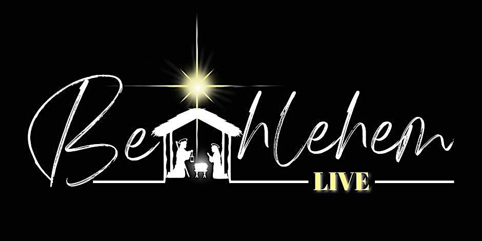 Bethlehem Live 2025