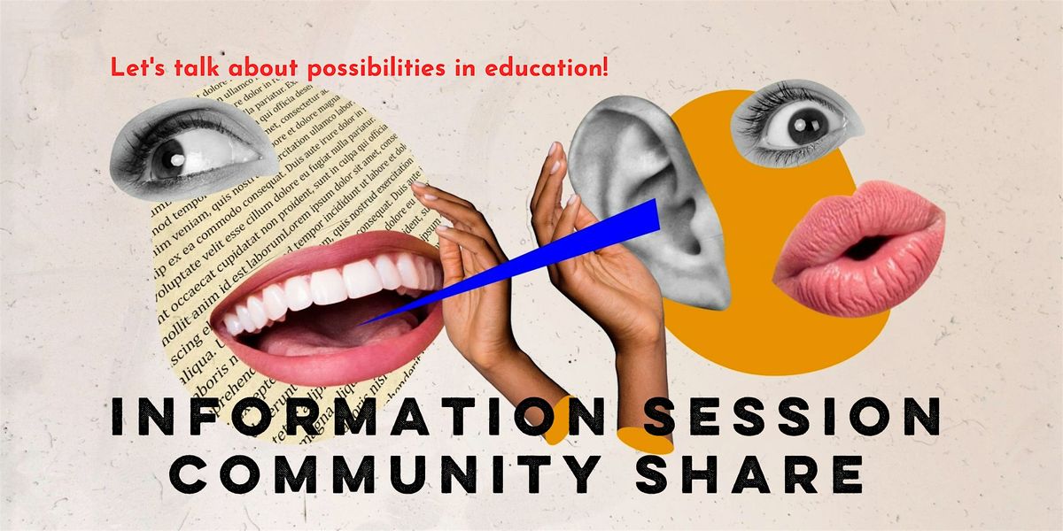 Information Session + Community Share