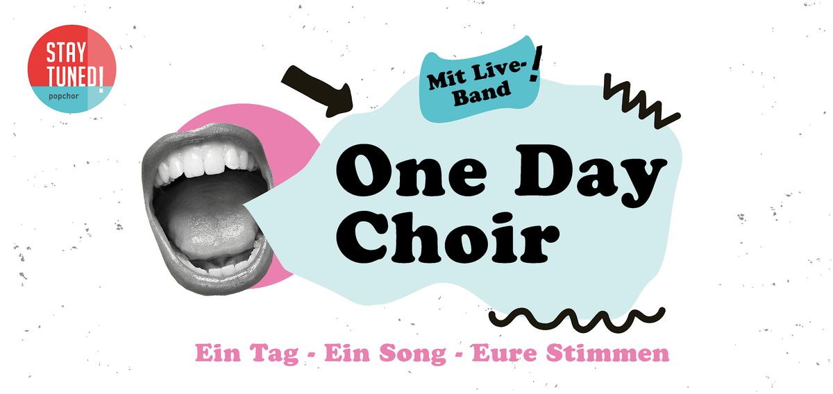 StayTuned! One Day Choir - Halt Mich