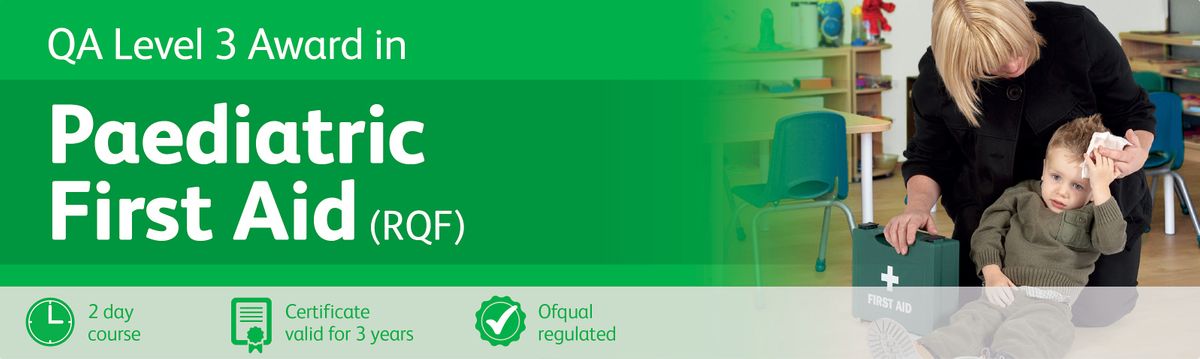 Paediatric First Aid Level 3 (RQF) - Blended Learning (1 day)