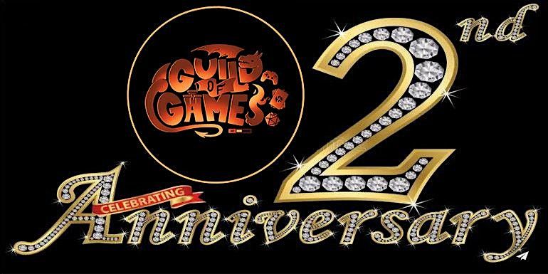 Come Celebrate Guild of Games 2nd Anniversary
