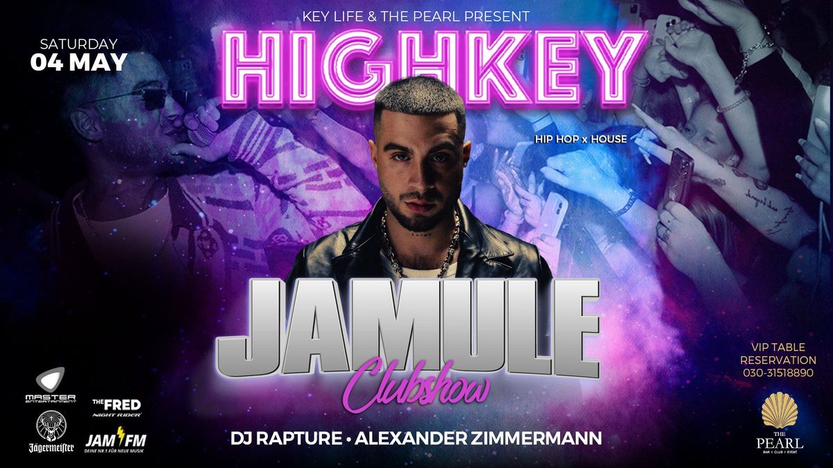 CLUBSHOW WITH JAMULE X HIGHKEY |  FRIDAY 11pm