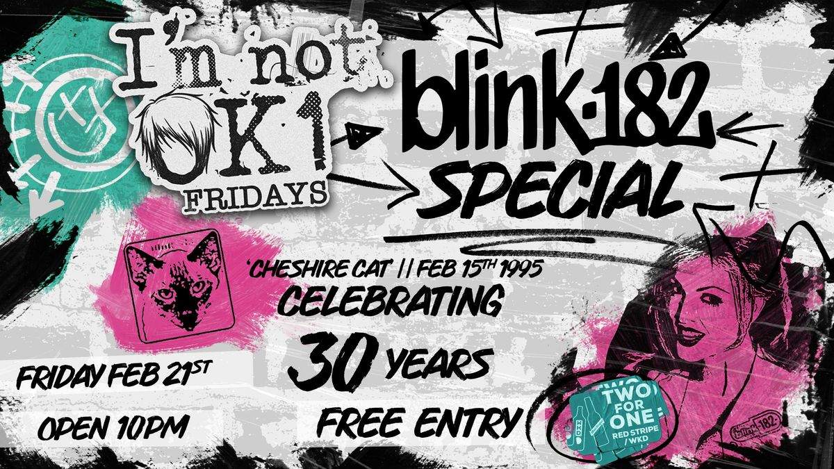 I'M NOT OK1 - BLINK 182 SPECIAL