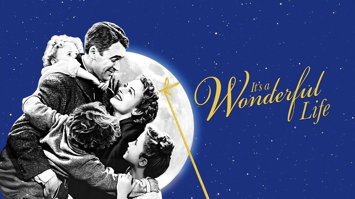 The Perfect Date: IT'S A WONDERFUL LIFE (New Restoration) 