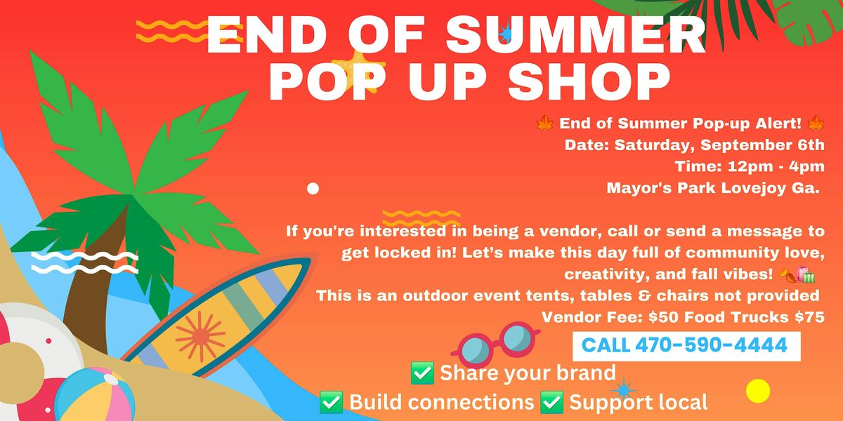 END OF SUMMER POP-UP