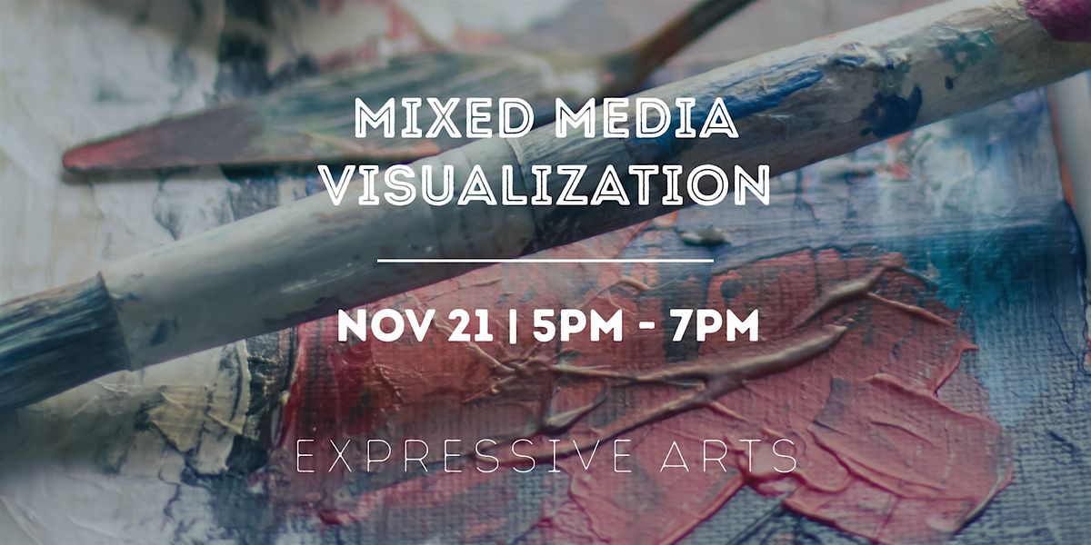 Mixed Media Visualization Workshop