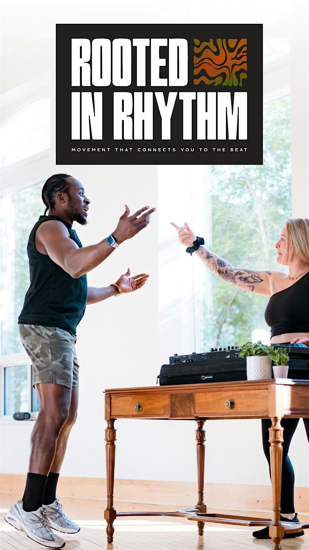 Rooted in Rhythm- Pop Up Workouts Inspired by Music and Movement