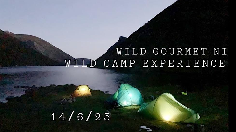 Wild Gourmet NI Wild Camp Experience