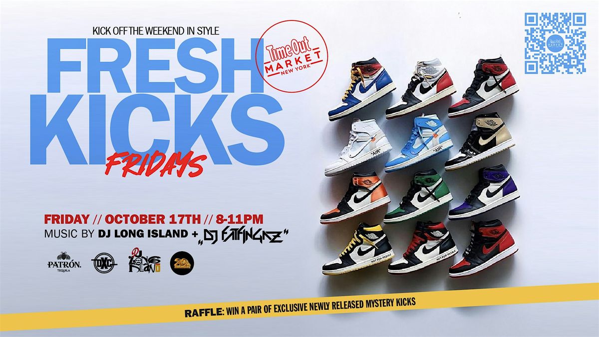 Fresh Kicks Friday