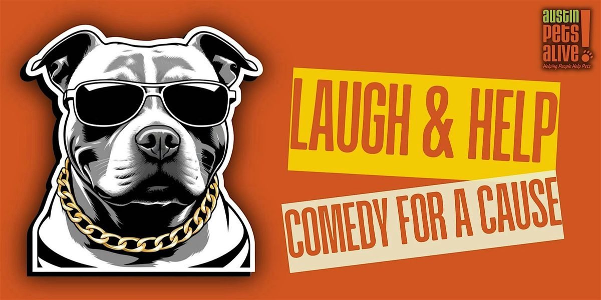 DAWG HOUSE COMEDY: Laugh and help animals in need!