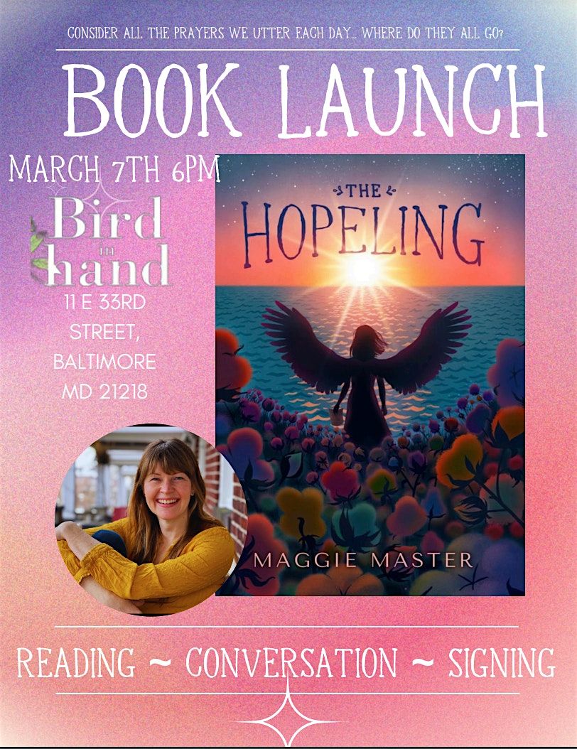 Maggie Master: Launch for THE HOPELING