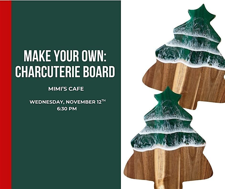 Make Your Own Holiday Charcuterie Board
