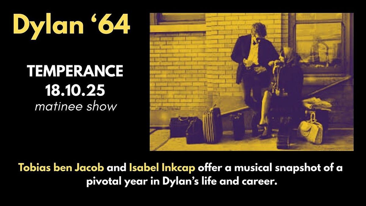 "Bob Dylan 1964" | Tobias ben Jacob \/\/ Isabel Inkcap