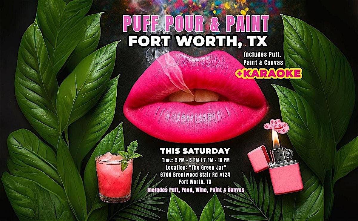 Puff Pour & Paint - Fort Worth