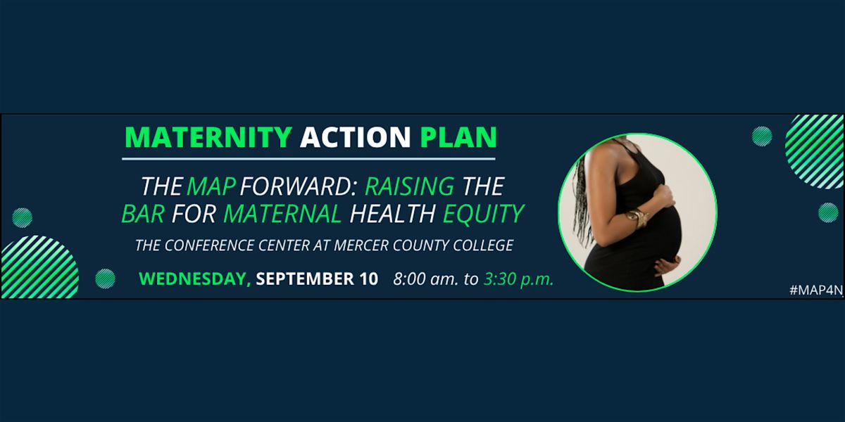 The MAP Forward: Raising the Bar for Maternal Health Equity