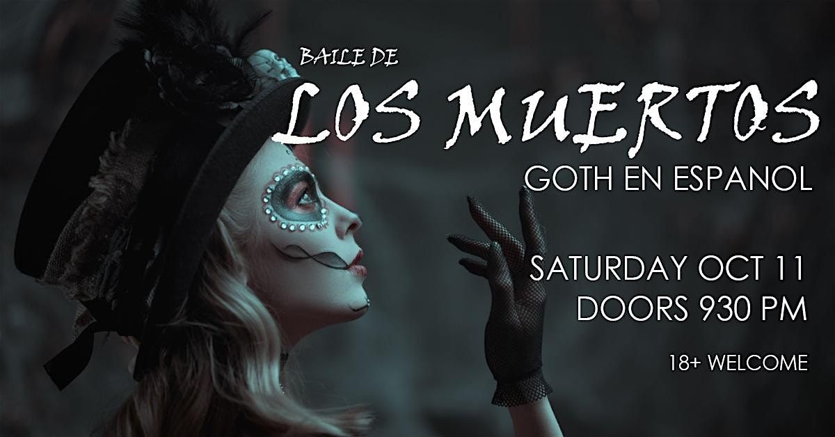 Los Muertos: Goth En Espa\u00f1ol