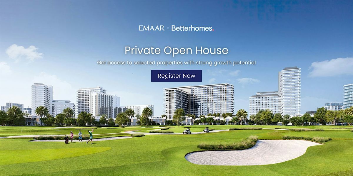 Emaar Open House - Exclusive Property Deals