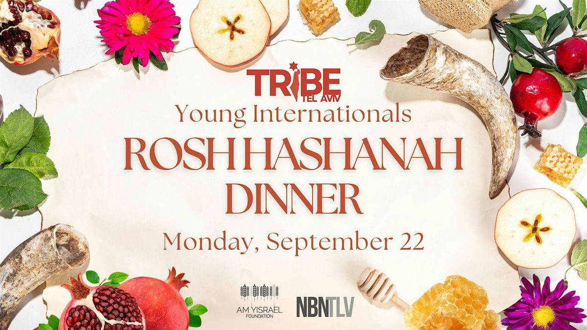 Rosh Hashanah Dinner w\/ Tribe Tel Aviv