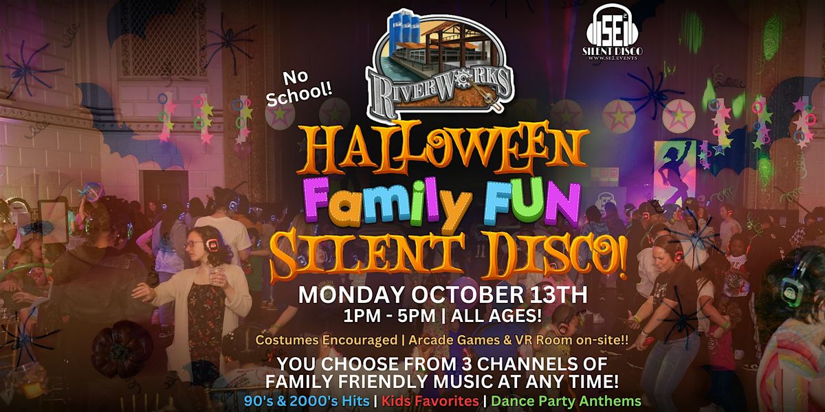 Halloween Family Fun Silent Disco @ Buffalo RiverWorks (No School!) - 10\/13