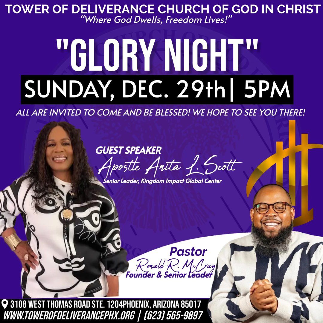 Tower of Deliverance Church PHX: "Glory Night" with Apsotle Scott