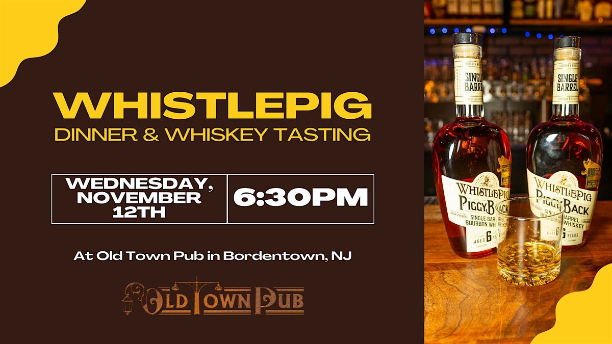 WhistlePig Dinner & Whiskey Tasting