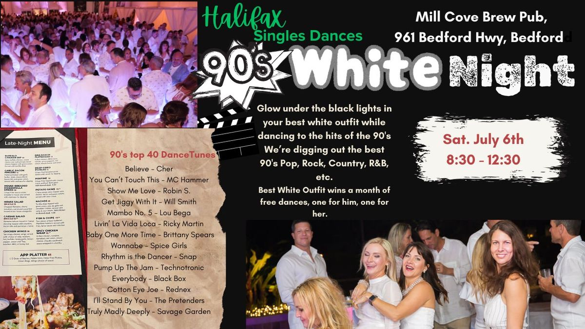 Halifax Singles Dances All 90's White Night