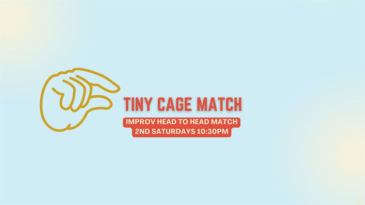 Tiny Cage Match 