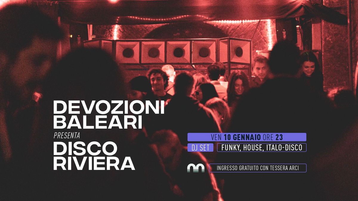 Devozioni Baleari dj set presenta Disco Riviera