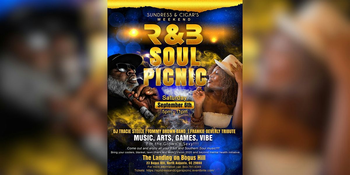 SUNDRESS AND CIGAR'S WEEKEND - RNB SOUL PICNIC