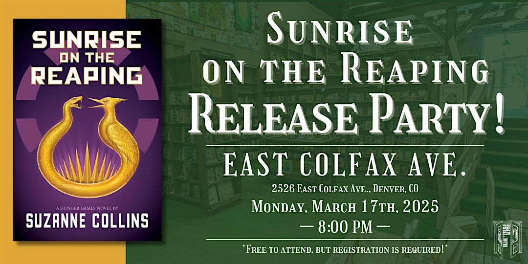 Sunrise on the Reaping Release Party Live at Colfax