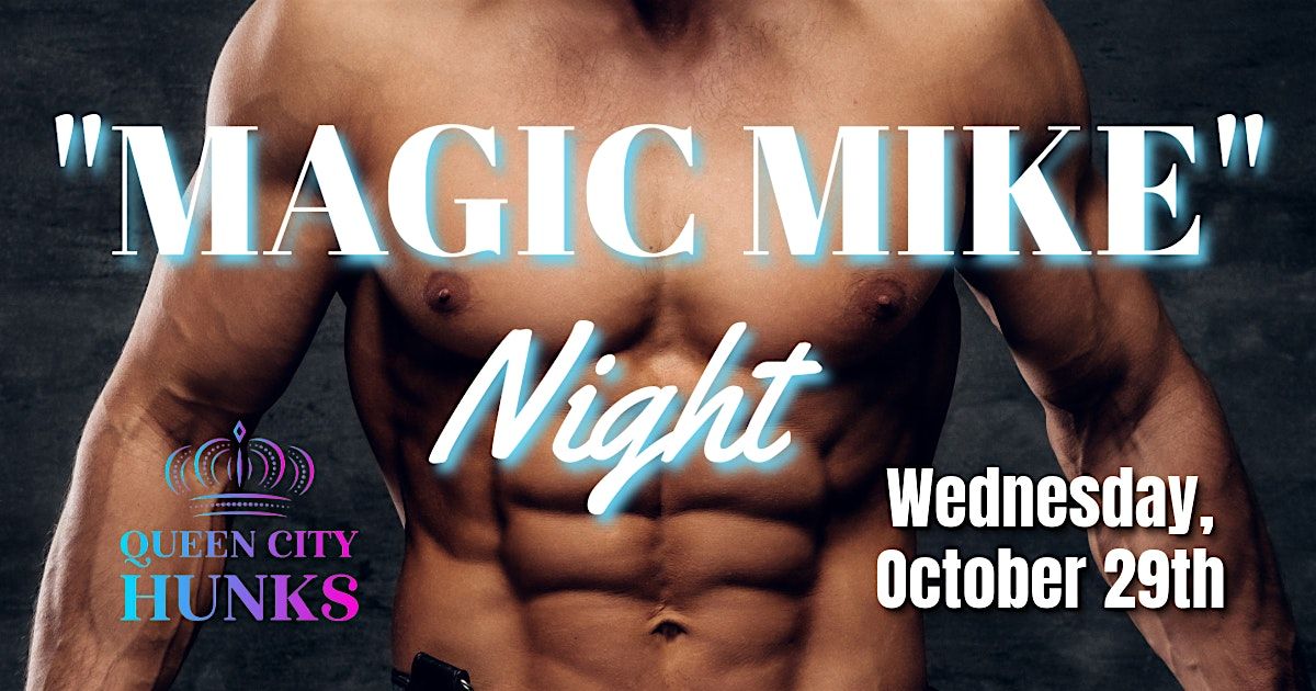 "MAGIC MIKE" Night Cincinnati, OH (10\/29\/2025)